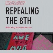 Cover page of a new book assessing the debate on the reform of Irish abortion law (Photo credit: Policy Press) Cover page of a new book assessing the debate on the reform of Irish abortion law (Photo credit: Policy Press)