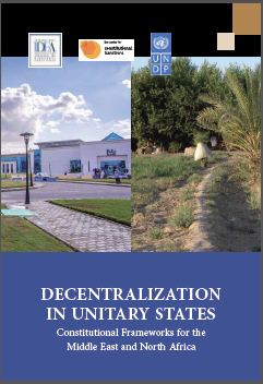 Decentralization in Unitary States Constitutional Frameworks for the Middle East and North Africa