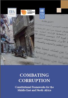 Combating Corruption Constitutional Frameworks for the Middle East and North Africa