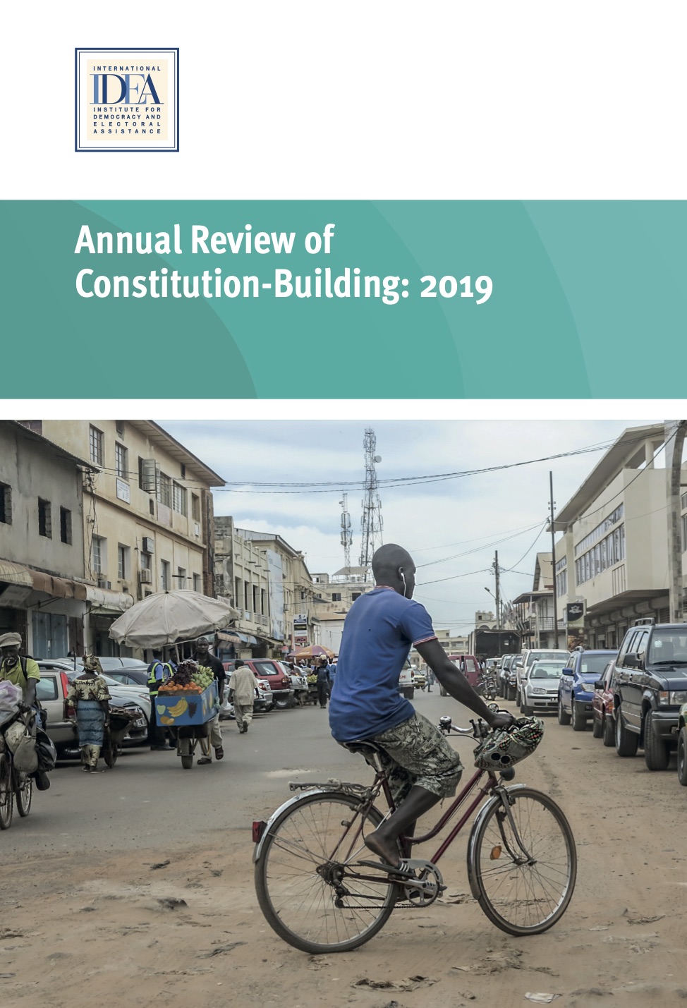 Annual Review of Constitution Building: 2019 Annual Review of Constitution Building: 2019