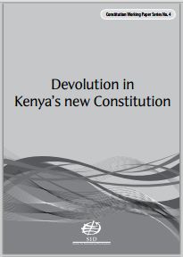 Devolution in Kenya's new Constitution Devolution in Kenya's new Constitution