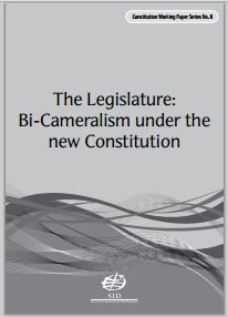 The Legislature: Bi-Cameralism under the new Constitution The Legislature: Bi-Cameralism under the new Constitution