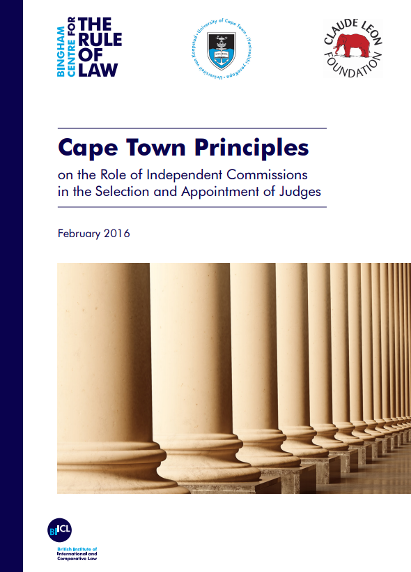 Cape Town principles on the role of independent commissions in the selection and appointment of judges Cape Town principles on the role of independent commissions in the selection and appointment of judges