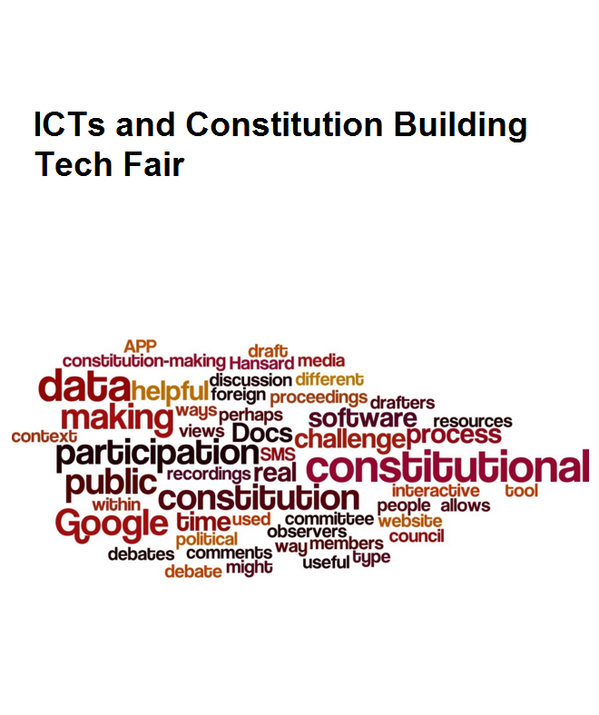 ICTs and Constitution Building Tech Fair ICTs and Constitution Building Tech Fair