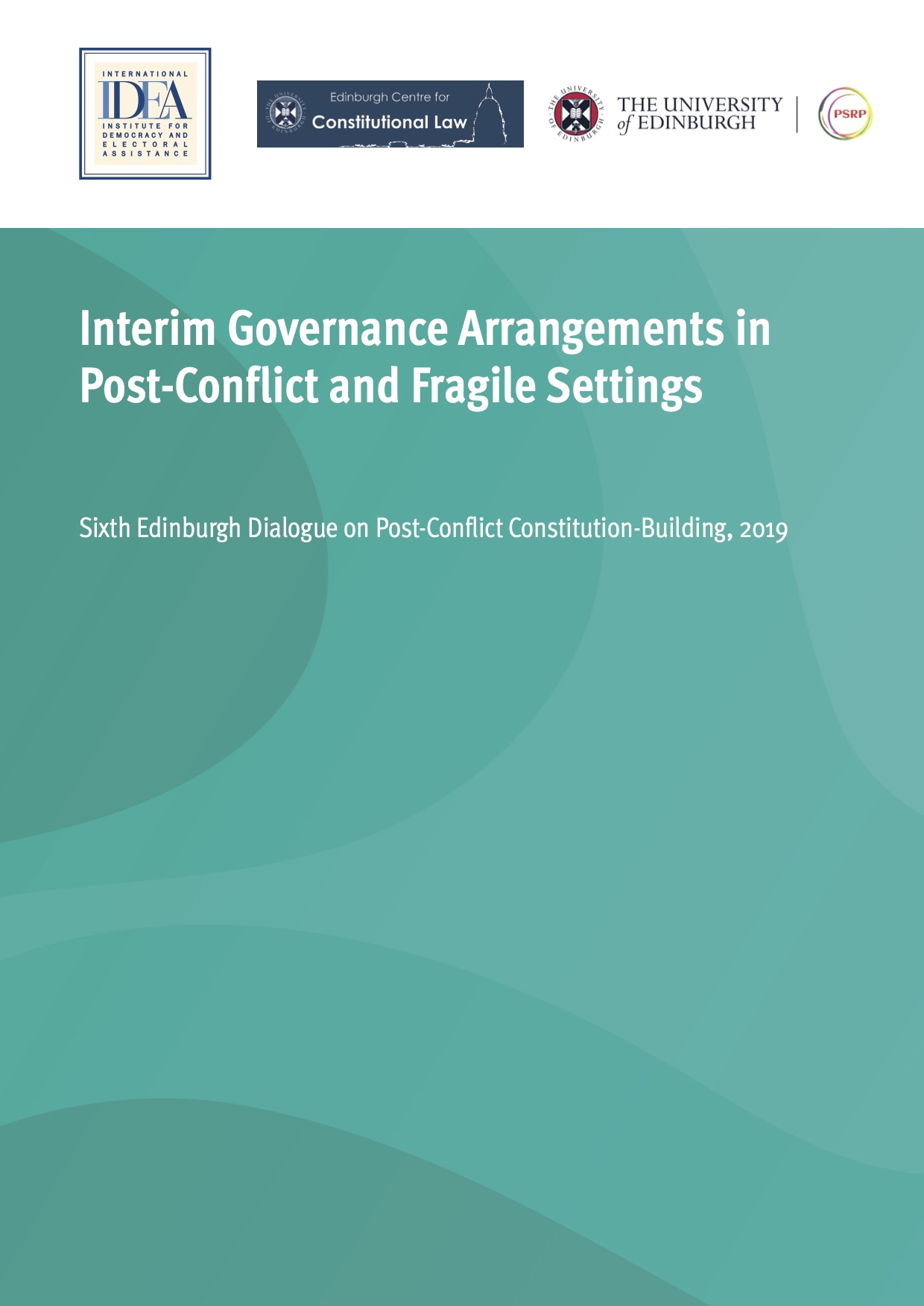 Interim Governance Arrangements in Post-Conflict and Fragile Settings Interim Governance Arrangements in Post-Conflict and Fragile Settings