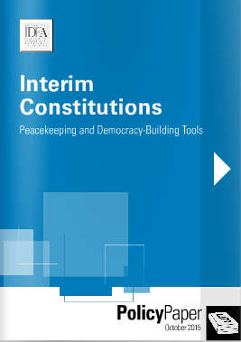 Interim Constitutions: Peacekeeping and Democracy-Building Tools Interim Constitutions: Peacekeeping and Democracy-Building Tools