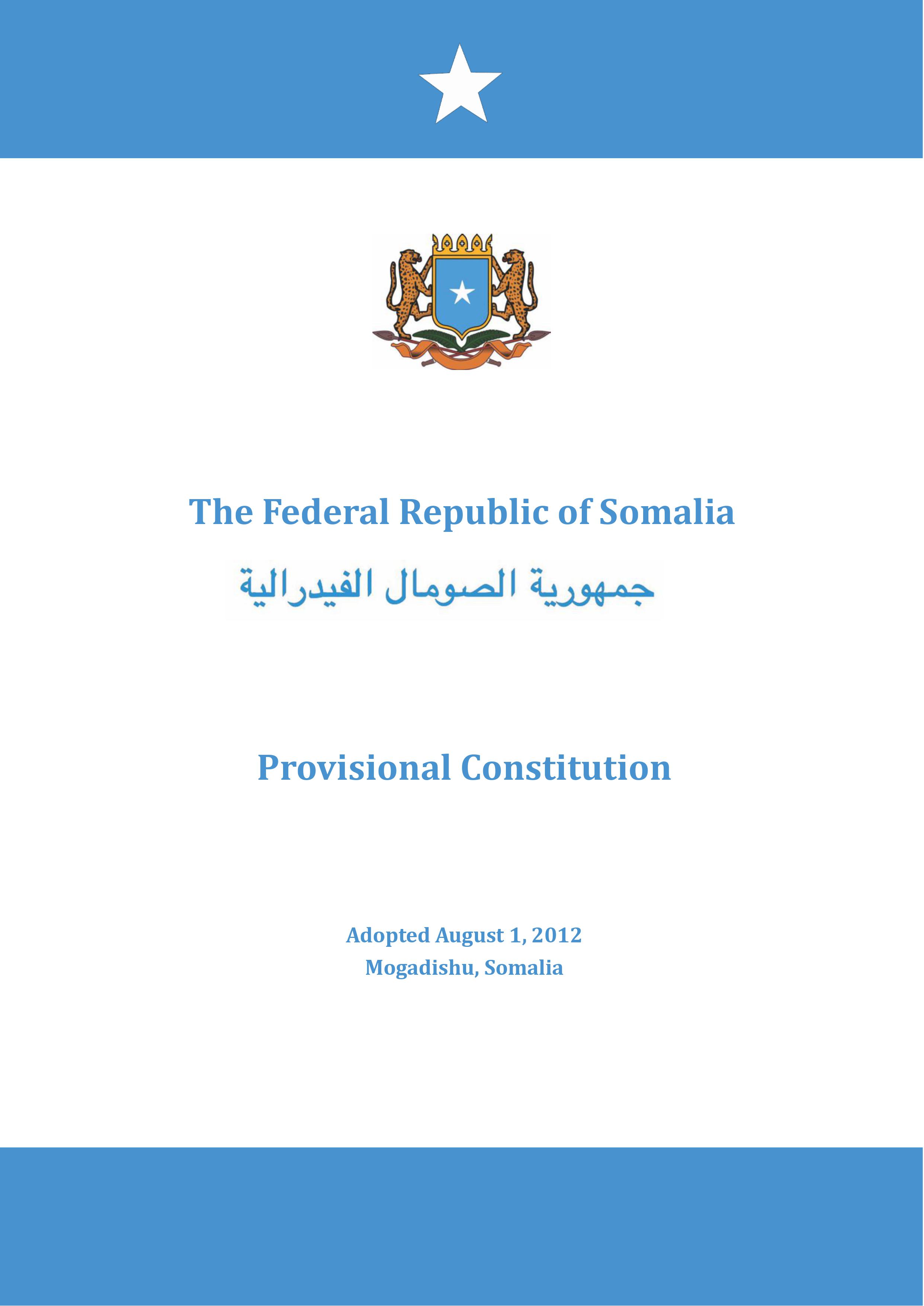 Interim Constitution - Somalia (2012-present) Interim Constitution - Somalia (2012-present)