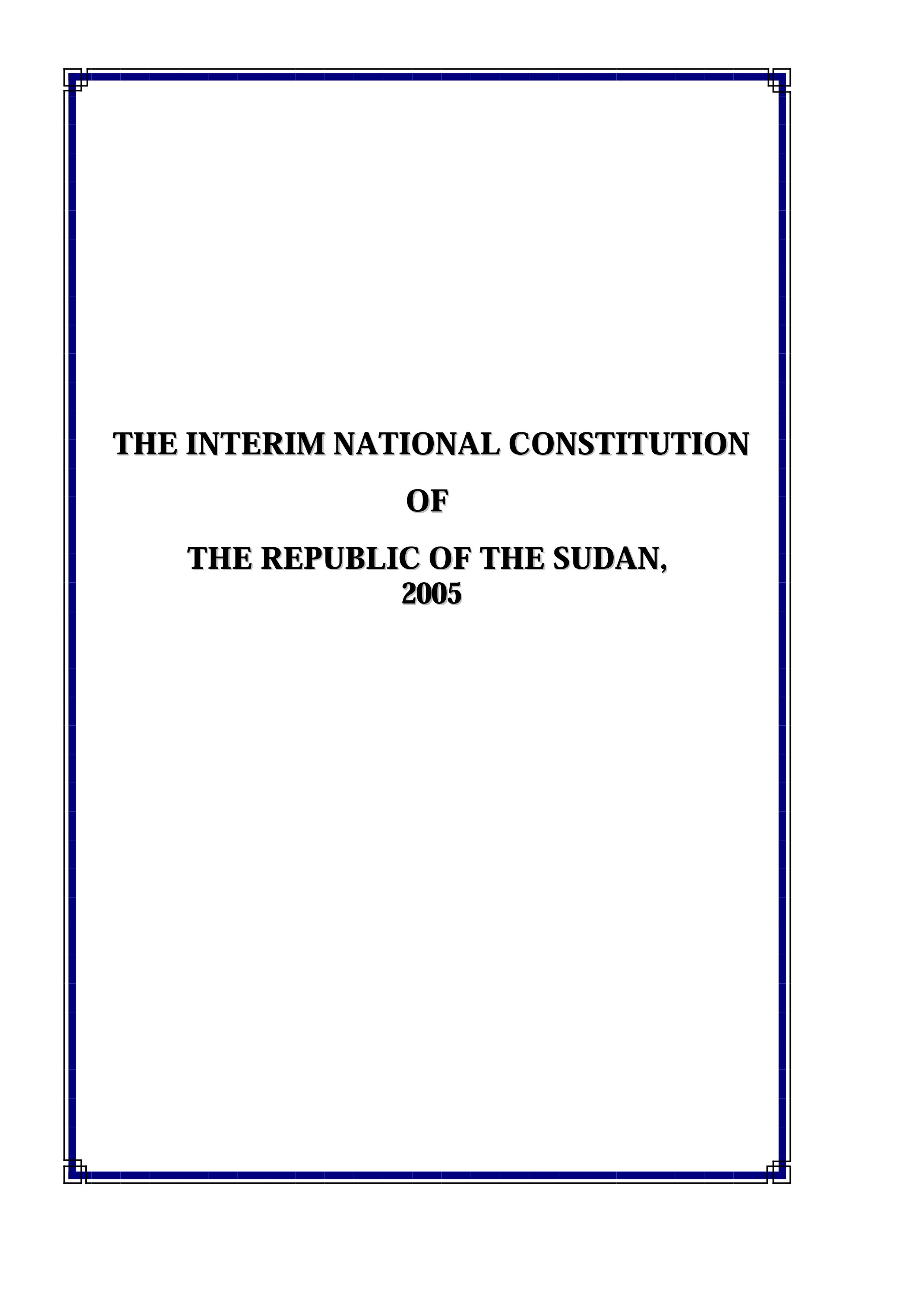Interim Constitution - Sudan (2005-present) Interim Constitution - Sudan (2005-present)