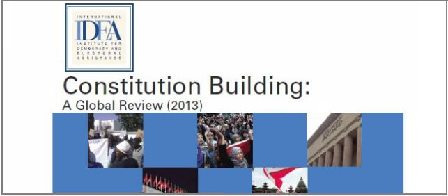 Constitution building: A Global Review (2013) - A new release by International IDEA 